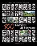 100 GIARDINI DI BERGAMO