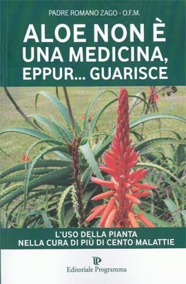 ALOE NON E UNA MEDICINA EPPUR GUARISCE