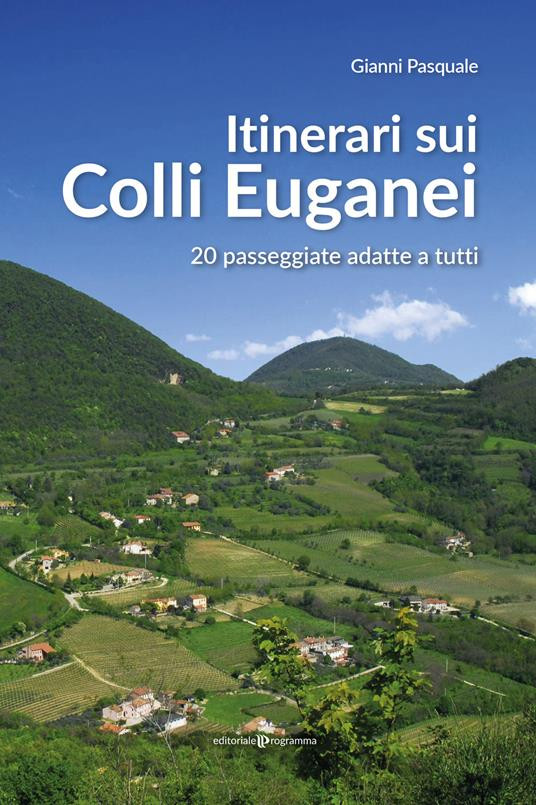 ITINERARI SUI COLLI EUGANEI