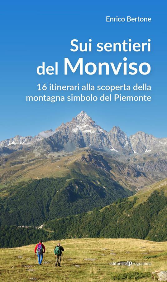 SUI SENTIERI DEL MONVISO