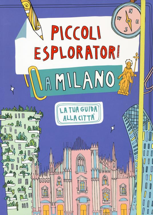 PICCOLI ESPLORATORI A MILANO