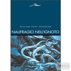 NAUFRAGIO NELL'IGNOTO
