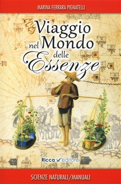 VIAGGIO NEL MONDO DELLE ESSENZE