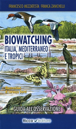 BIOWATCHING ITALIA MEDITERRANEO E TROPICI