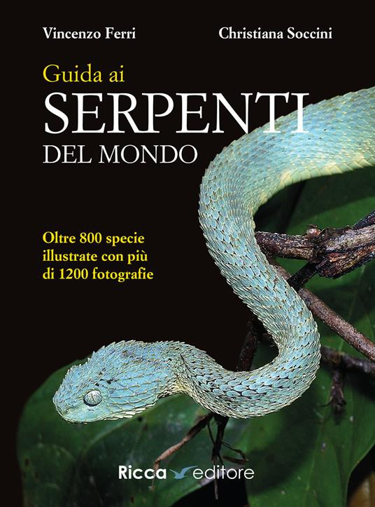 GUIDA AI SERPENTI DEL MONDO