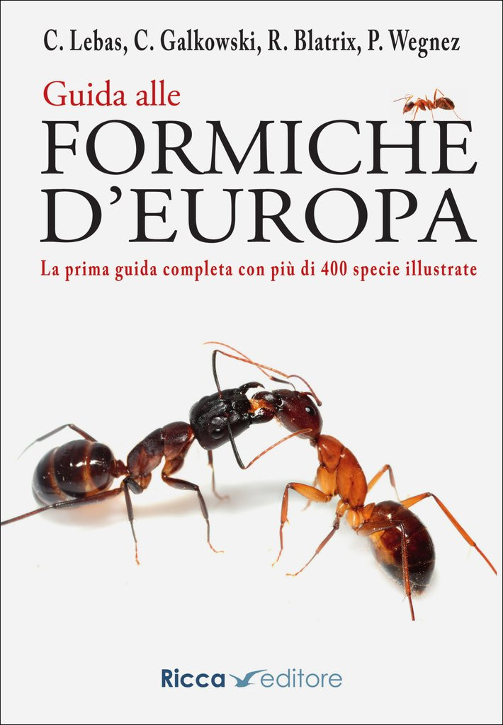 GUIDA ALLE FORMICHE D EUROPA
