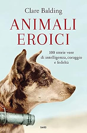 ANIMALI EROICI