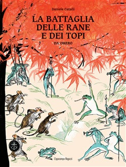 LA BATTAGLIE DELLE RANE E DEI TOPI