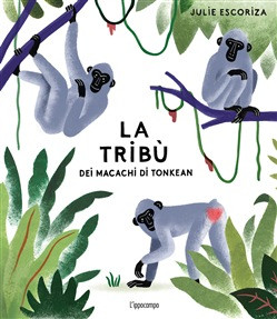 LA TRIBU DEI MACACHI DI TONKEAN