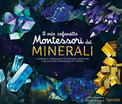IL MIO COFANETTO MONTESSORI DEI MINERALI
