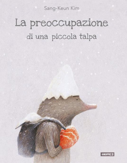 LA PREOCCUPAZIONE DELLA PICCOLA TALPA