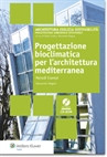 PROGETTAZIONE BIOCLIMATICA PER L ARCHITETTURA MEDITERRANEA