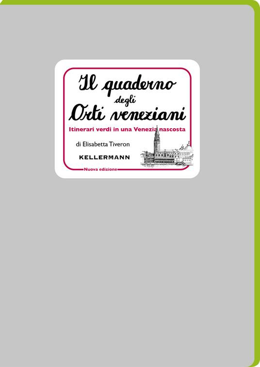 IL QUADERNO DEGLI ORTI VENEZIANI
