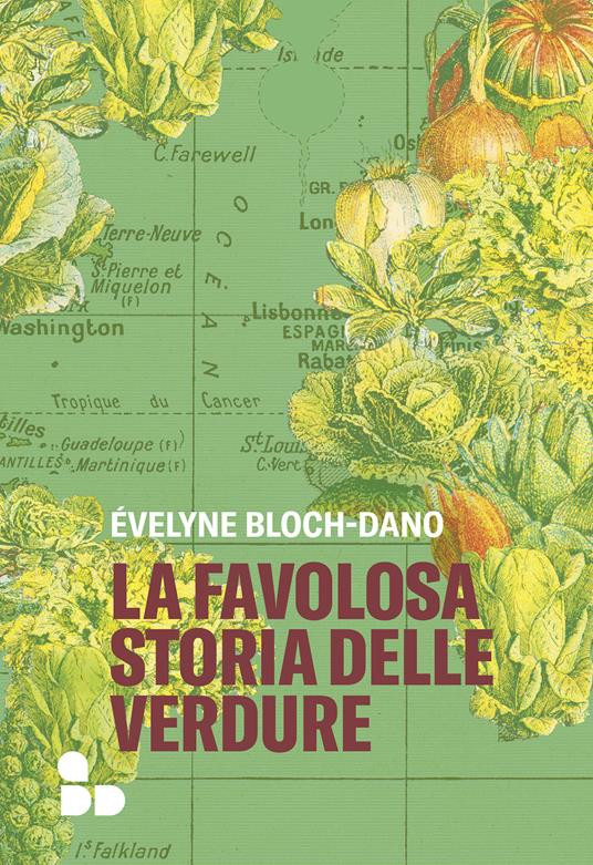 LA FAVOLOSA STORIA DELLE VERDURE