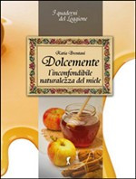 DOLCEMENTE