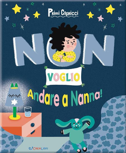 NON VOGLIO ANDARE A NANNA