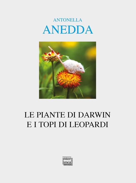 LE PIANTE DI DARWIN E I TOPI DI LEOPARDI