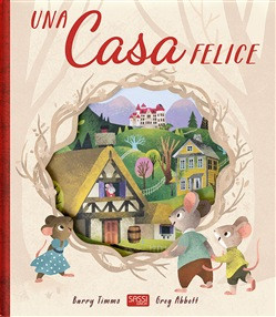 UNA CASA FELICE
