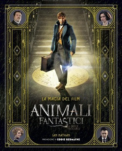 ANIMALI FANTASTICI E DOVE TROVARLI