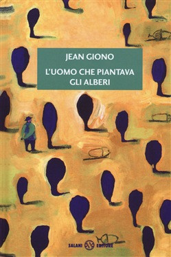 L UOMO CHE PIANTAVA GLI ALBERI