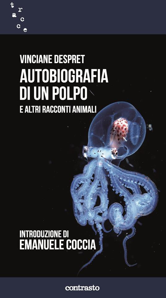 AUTOBIOGRAFIA DI UN POLPO