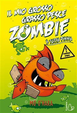 IL MIO GROSSO GRASSO PESCE ZOMBIE