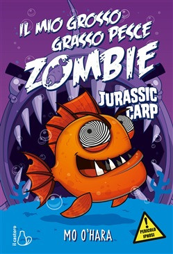 IL MIO GROSSO GRASSO PESCE ZOMBIE JURASSIC CARP