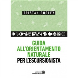 GUIDA ALL ORIENTAMENTO NATURALE PER L ESCURSIONISTA