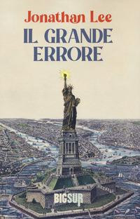 IL GRANDE ERRORE