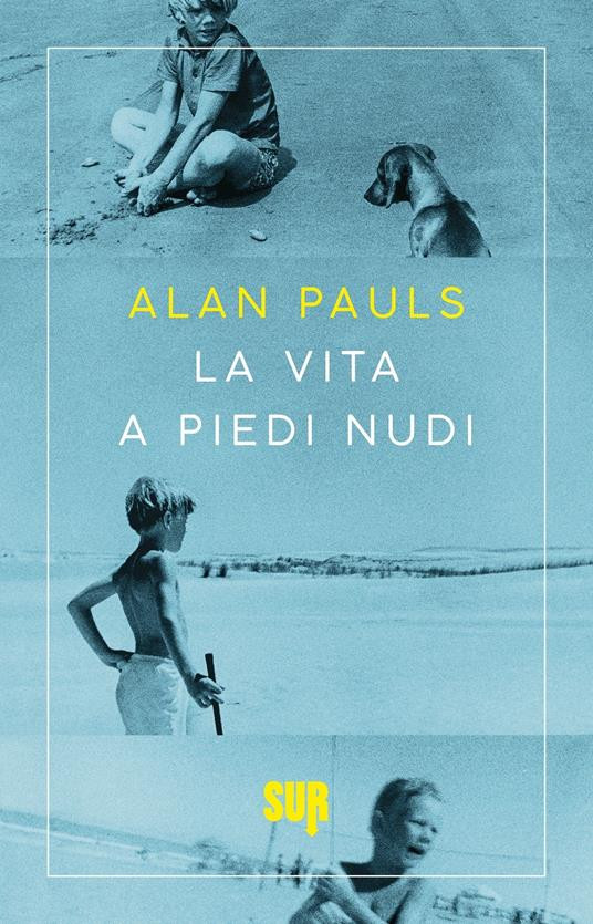 LA VITA A PIEDI NUDI