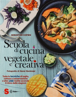 SCUOLA DI CUCINA VEGETALE E CREATIVA