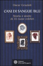 CANI DI SANGUE BLU