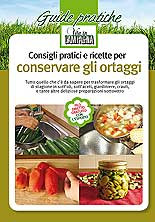 CONSIGLI PRATICI PER CONSERVARE GLI ORTAGGI