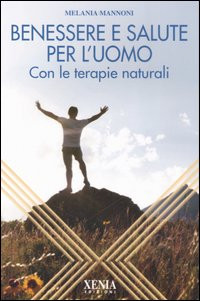 BENESSERE E SALUTE PER L UOMO