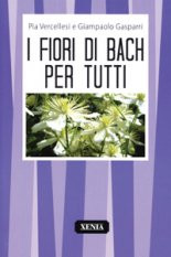 I FIORI DI BACH PER TUTTI