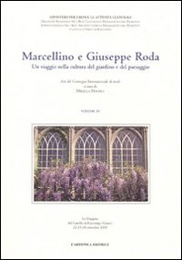 MARCELLINO E GIUSEPPE RODA. UN VIAGGIO NELLA CULTURA DEL GIARDINO E DEL PAESAGGIO