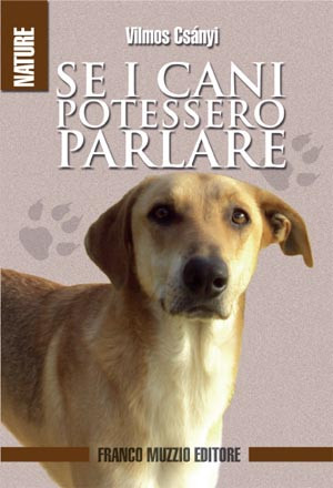 SE I CANI POTESSERO PARLARE