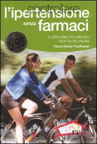 IPERTENSIONE SENZA FARMACI