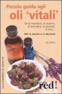 PICCOLA GUIDA AGLI OLI VITALI