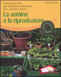 RIPRODUZIONE DI FIORI, ARBUSTI E PIANTE