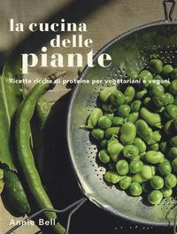 LA CUCINA DELLE PIANTE