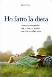 HO FATTO LA DIETA