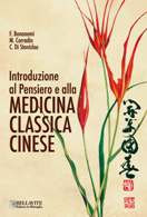 INTRODUZIONE AL PENSIERO E ALLA MEDICINA CLASSICA CINESE