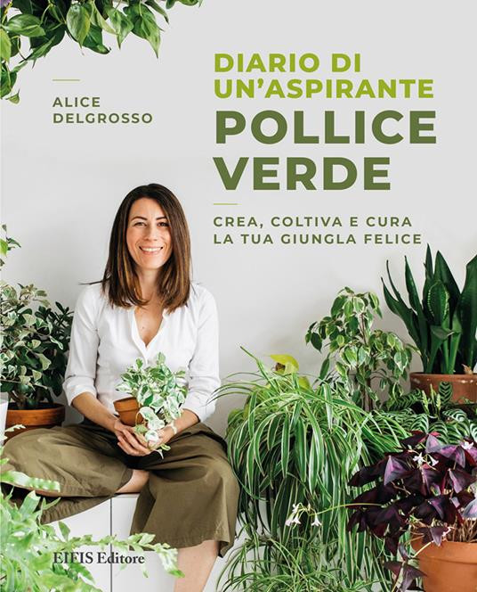 DIARIO DI UN ASPIRANTE POLLICE VERDE