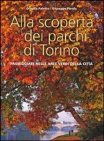 ALLA SCOPERTA DEI PARCHI DI TORINO