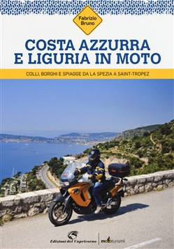 COSTA AZZURA E LIGURIA IN MOTO