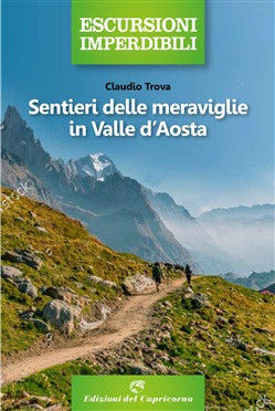 SENTIERI DELLE MERAVIGLIE IN VALLE D AOSTA