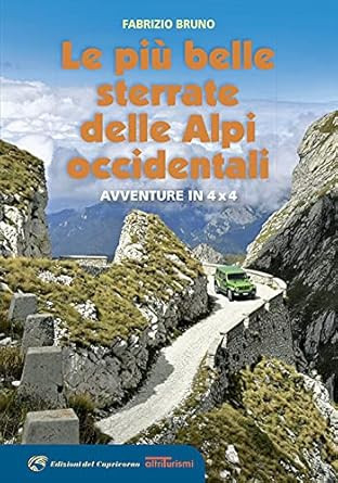 LE PIU BELLE STERRATE DELLE ALPI OCCIDENTALI