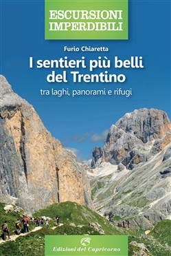 I SENTIERI PIU BELLI DEL TRENTINO