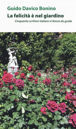 LA FELICITA E NEL GIARDINO